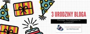 Urodziny Bloga